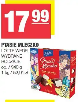 Spar Ptasie mleczko LOTTE WEDEL oferta