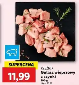 Lidl Gulasz wieprzowy z szynki Rzeźnik Codzienna Dostawa oferta