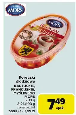 Carrefour Market Koreczki śledziowe kartuskie, francuskie, myśliwego Mors oferta
