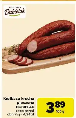 Carrefour Kiełbasa krucha pieczona Dubielak oferta