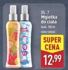 ALDI Mgiełka do ciała pink grapefruit So...? oferta