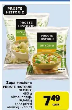 Carrefour Market Zupa mrożona Proste Historie różne rodzaje oferta