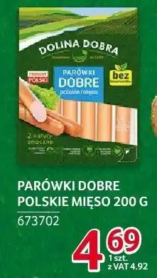 Selgros Parówki dobre polskie mięso Dolina Dobra oferta
