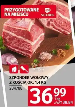 Selgros Szponder wołowy z kością Selgros oferta