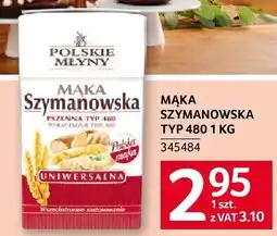 Selgros Mąka szymanowska typ 480 Polskie Młyny oferta