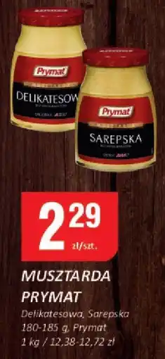 Chorten Musztarda Prymat Delikatesowa, Sarepska oferta
