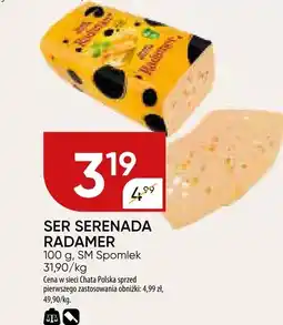 Chata Polska Ser Serenada Radamer SM Spomlek oferta
