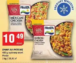 Chorten Danie na patelnię Frosta Mexican Chicken/Gyros Chicken oferta