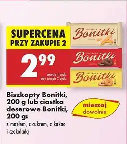 Biedronka Biszkopty Bonitki, 200 g lub ciastka deserowe Bonitki, 200 g oferta
