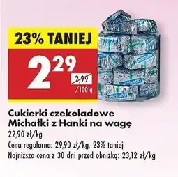 Biedronka Cukierki czekoladowe Michalki z Hanki na wage oferta