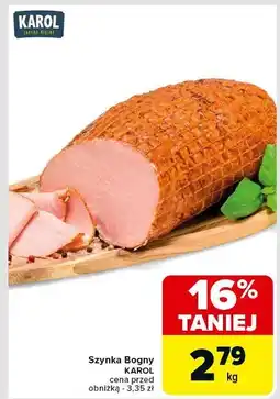 Carrefour Szynka bogny Karol oferta