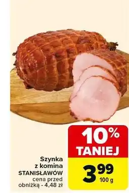 Carrefour Szynka z komina Stanisławów oferta
