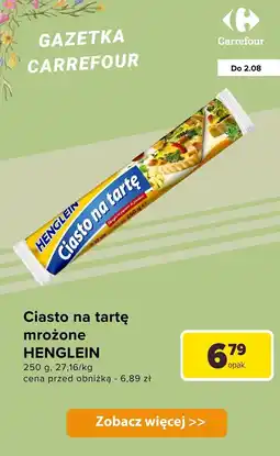 Carrefour Ciasto na tartę mrożone Henglein oferta