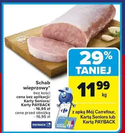 Carrefour Schab wieprzowy bez kości Carrefour oferta