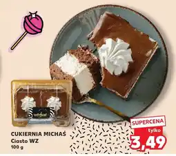 Kaufland Ciasto WZ Cukiernia Michaś oferta