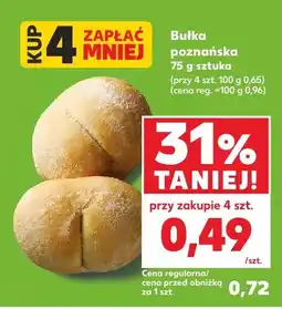 Kaufland Bułka poznańska Kaufland oferta