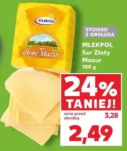 Kaufland Ser Złoty Mazur Mlekpol oferta