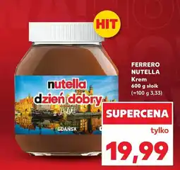 Kaufland Krem Nutella Ferrero oferta