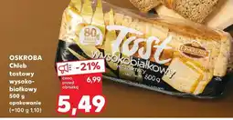 Kaufland Chleb tostowy wysokobiałkowy Oskroba oferta