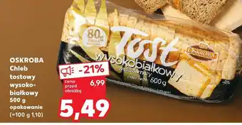 Kaufland Chleb tostowy wysokobiałkowy Oskroba oferta