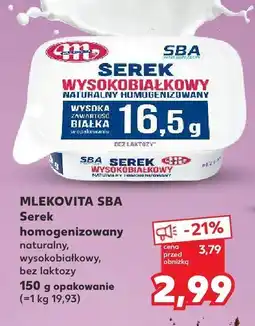 Kaufland Serek homogenizowany wysokobiałkowy naturalny bez laktozy Mlekovita SBA oferta