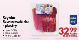 Makro Szynka Szwarcwaldzka plastry Makro Chef oferta