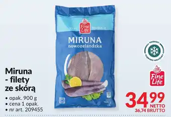 Makro Miruna - filety ze skórą Fine Life oferta