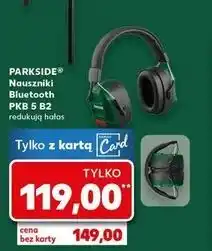 Kaufland Nauszniki ochronne z funkcją bluetooth Parkside oferta