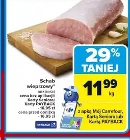 Carrefour Schab bez kości Carrefour oferta