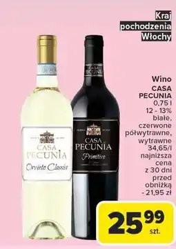 Carrefour Wino półwytrawne Casa Pecunia Primitivo oferta