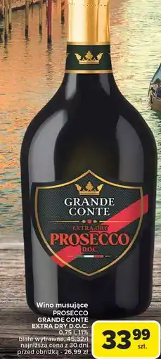 Carrefour Wino Grande Conte Prosecco Extra Dry oferta