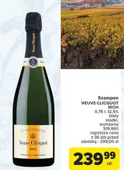 Carrefour Szampan Veuve Clicquot Rich oferta