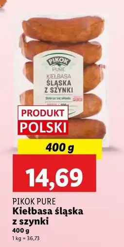 Lidl Kiełbasa śląska z szynki Pikok Pure oferta