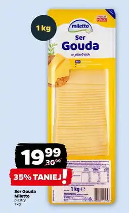 Netto Ser Gouda Miletto w plastrach oferta