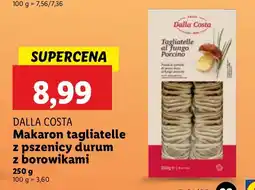 Lidl Makaron tagliatelle z borowikami Dalla Costa oferta