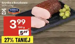 Delikatesy Centrum Szynka z Buczkowic Henkelcrek oferta