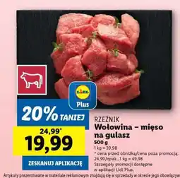Lidl RZEŹNIK Wołowina – mięso na gulasz oferta