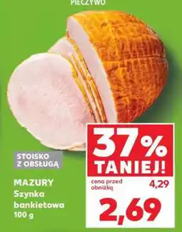 Kaufland MAZURY Szynka bankietowa 100 g oferta