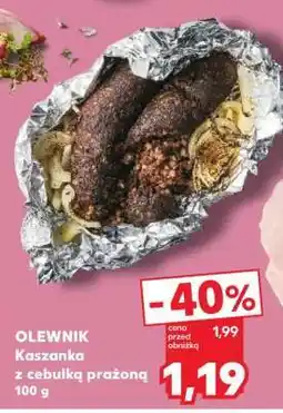 Kaufland OLEWNIK Kaszanka z cebulką prażoną 100 g oferta