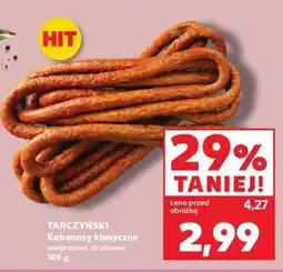 Kaufland TARCZYŃSKI Kabanosy klasyczne wieprzowe , drobiowe 100 g oferta