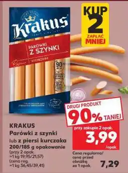 Kaufland KRAKUS Parówki z szynki lub z piersi kurczaka 200/185 g opakowanie oferta