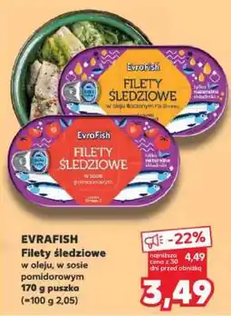 Kaufland EVRAFISH Filety śledziowe w oleju, w sosie pomidorowym oferta