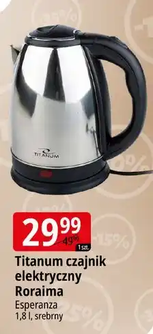 E.Leclerc Czajnik elektryczny roraima Titanum oferta