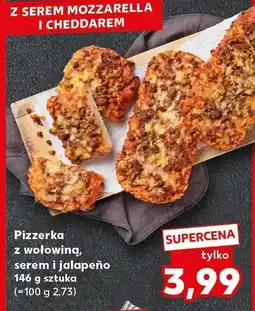Kaufland Pizzerka z wołowiną, serem i jalapeño Kaufland oferta