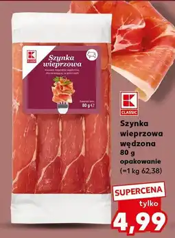 Kaufland Szynka wieprzowa wędzona K-Classic oferta