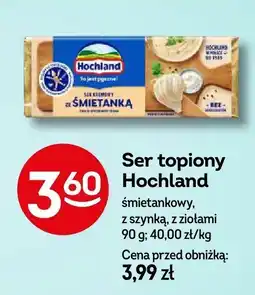 Żabka Ser topiony Hochland śmietankowy z szynką z ziołami oferta