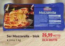 Makro Ser mozzarella Hochland blok oferta