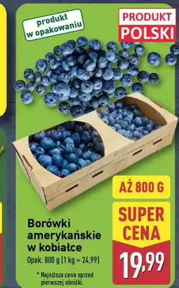 ALDI Borówki amerykańskie w kobiałce oferta