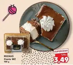 Kaufland Ciasto wz Michaś oferta