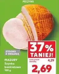 Kaufland Szynka bankietowa Mazury Ełk oferta